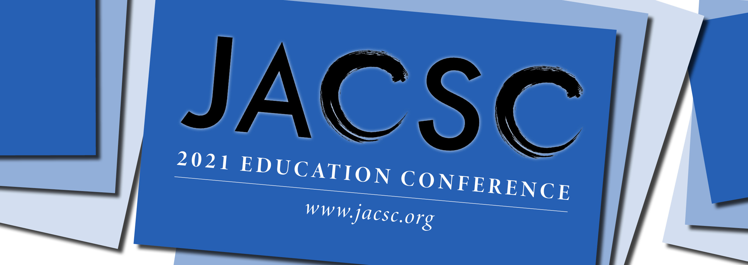 Text on blue toned squares reads "JACSC 2021 Education Conference www.jacsc.org"