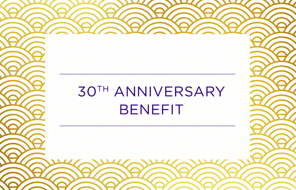30th Anniversary Benefit