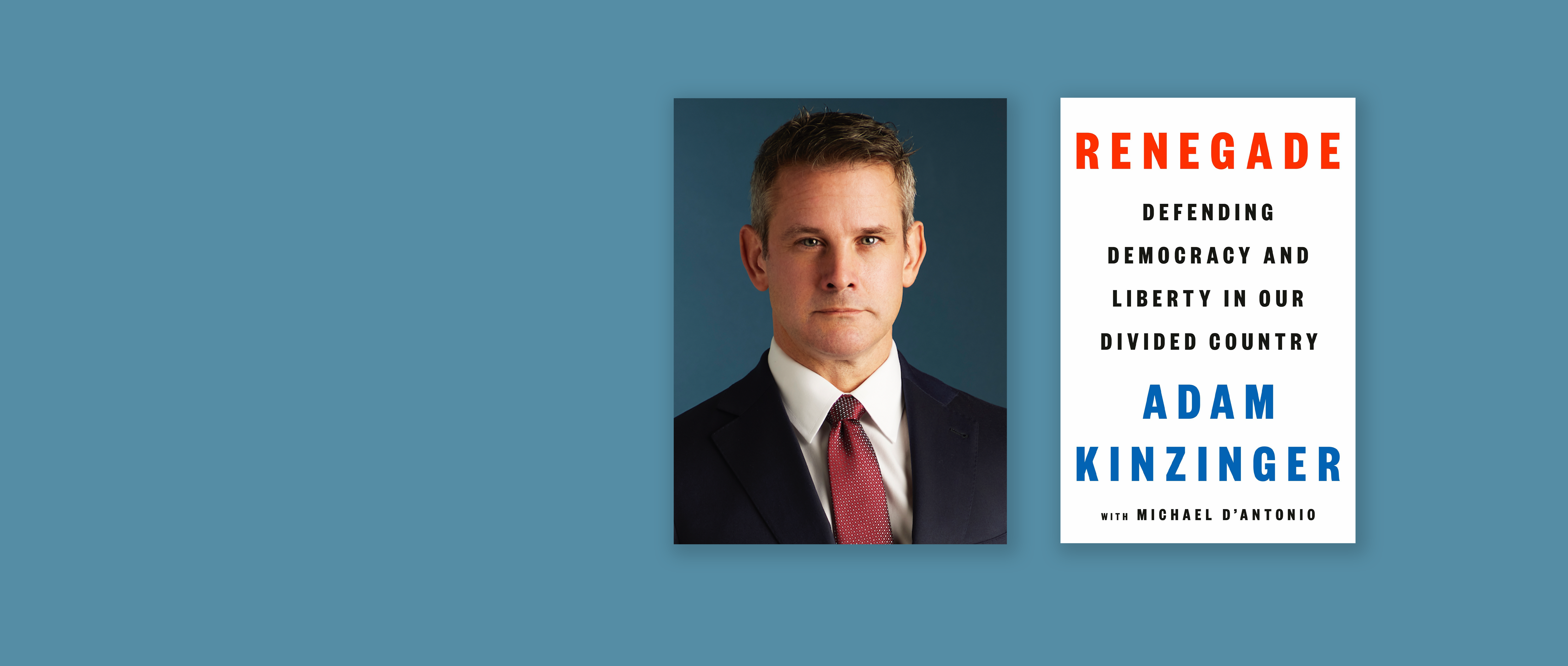 adam kinzinger and book cover of renegade