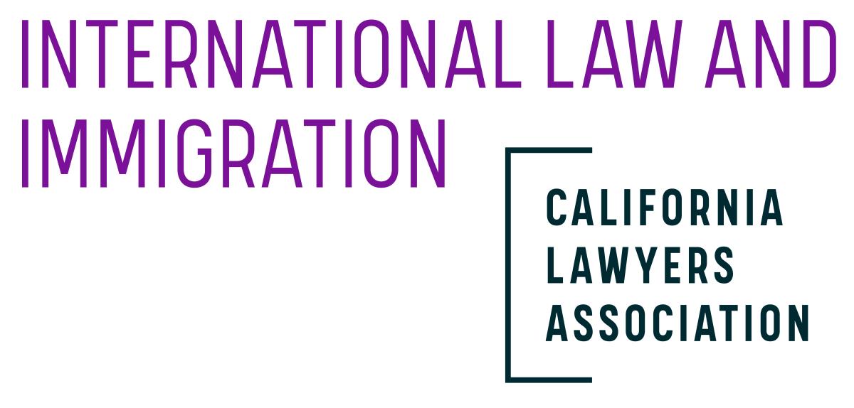 International Law and Immigration California Lawyers Association