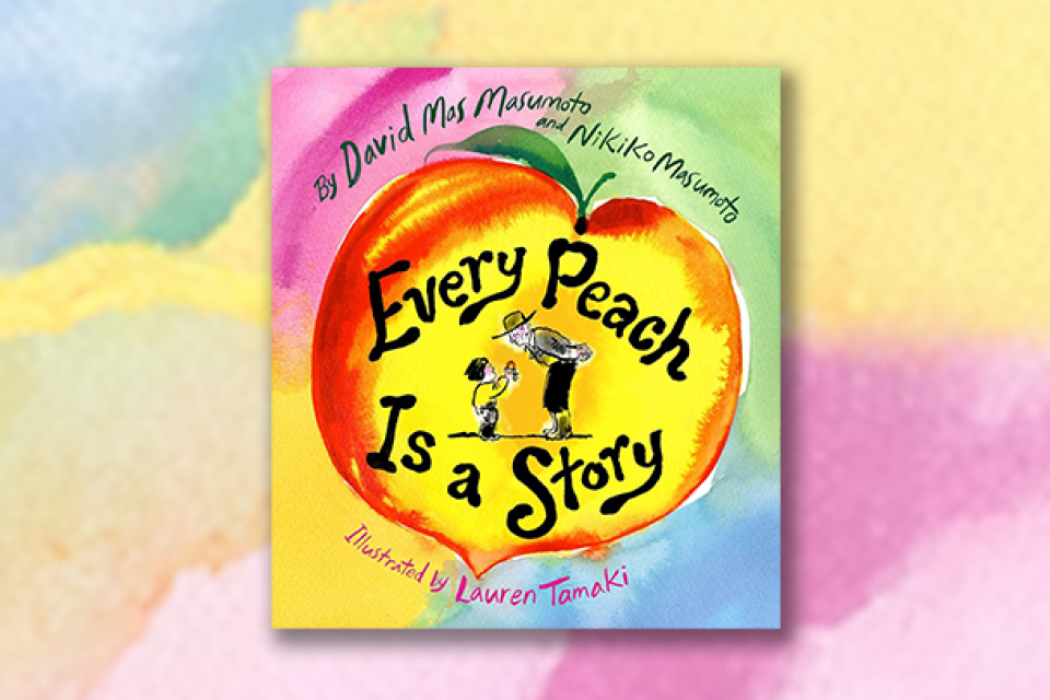 JANM Book Club: Every Peach Is a Story by Nikiko Masumoto book cover